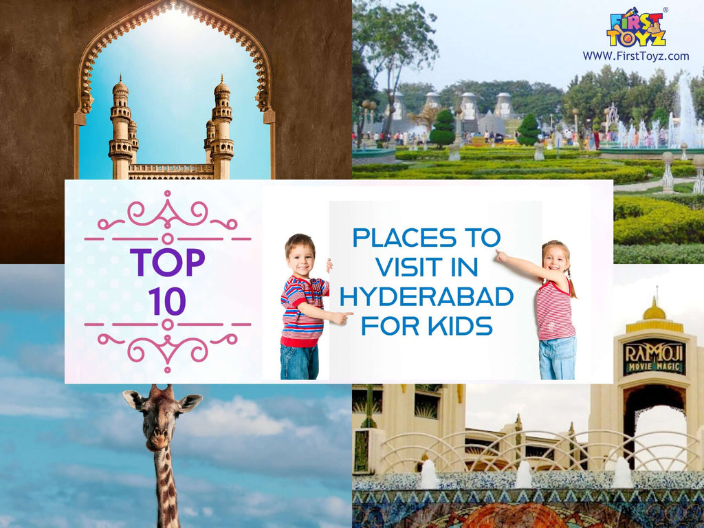 Top 10 Places To Visit In Hyderabad For Kids - Curated by FirstToyz.com